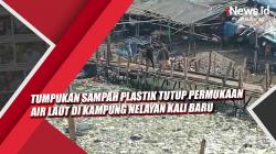Video Tumpukan Sampah Plastik Tutup Permukaan Air Laut di Kampung Nelayan Kali Baru