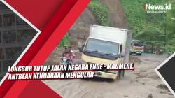 Longsor Tutup Jalan Negara Ende - Maumere, Antrean Kendaraan Mengular