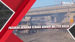 Video Pasukan Ukraina Serang Konvoi Militer Rusia