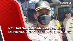 Video Keluarga Korban KKB Papua Menunggu Jasad Tiba di Bandung