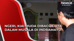 Video Ngeri, Kiai Muda Dibacok OTK dalam Musala di Indramayu