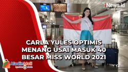 Carla Yules Optimis Menang usai Masuk 40 Besar Miss World 2021