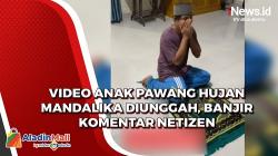 Video Usai Shalat Anak Pawang Hujan Mandalika Diunggah, Banjir Komentar Netizen