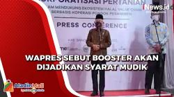 Wapres Sebut Booster Akan Dijadikan Syarat Mudik<