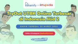 Dampingi Siswa #TaklukkanUTBK 2022, Pahamify Gelar TryOut Akbar Jilid 2 bersama Ilmupedia