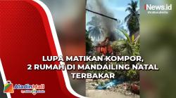 Lupa Matikan Kompor, 2 Rumah di Mandailing Natal Terbakar