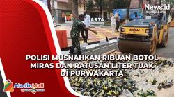 Jelang Puasa, Polisi Musnahkan Ribuan Botol Miras dan Ratusan Liter Tuak di Purwakarta