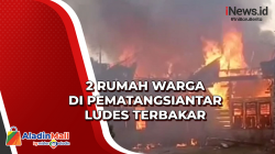 2 Rumah Warga di Pematangsiantar Ludes Terbakar