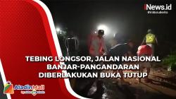 Tebing Longsor, Jalan Nasional Banjar-Pangandaran Diberlakukan Buka Tutup<