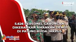 5.626 Personel Gabungan Dikerahkan Amankan Demo Mahasiswa di Patung Kuda Jakpus