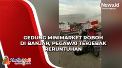 Video Gedung Minimarket Roboh di Banjar Kalsel, Pegawai Terjebak Reruntuhan