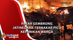 Video Pasar Gembrong Jatinegara  Terbakar Picu Kepanikan Warga 