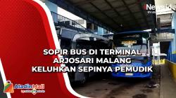 Sopir Bus di Terminal Arjosari Malang Keluhkan Sepinya Pemudik