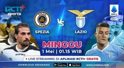 Link Live Streaming Spezia Vs Lazio di RCTI+ Dini Hari Nanti