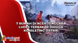 7 Rumah di Aceh Tenggara Ludes Terbakar Diduga Korsleting Listrik