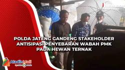 Polda Jateng Gandeng Stakeholder Antisipasi Penyebaran Wabah PMK pada Hewan Ternak