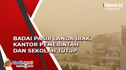 Badai Pasir Landa Irak, Kantor Pemerintah dan Sekolah Tutup