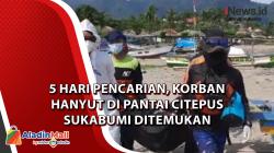 Video 5 Hari Pencarian, Korban Hanyut di Pantai Citepus Sukabumi Ditemukan Tewas<