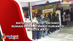 Ratusan Pelayat Datangi Rumah Duka Achmad Yurianto di Kota Batu