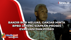 Banjir Rob Meluas, Ganjar Minta BPBD Jateng Siapkan Proses Evakuasi dan Posko