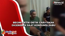 Detik-Detik Penggerebekan Gary Iskak saat Konsumsi Sabu