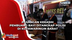 Pasangan Kekasih Pembuang Bayi Ditangkap Polisi di Kotawaringin Barat
