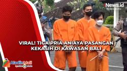 Viral! Tiga Pria Aniaya Pasangan Kekasih di Kawasan Bali