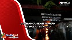 Api Hanguskan Rumah di Pasar Minggu