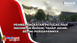 Pemberangkatan Petugas Haji Indonesia Masuki Tahap Akhir, Begini Persiapannya
