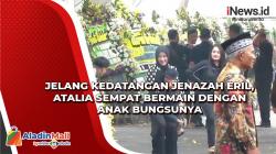 Jelang Kedatangan Jenazah Eril, Atalia Sempat Bermain dengan Anak Bungsunya
