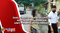 Jual Gadis di Bawah Umur, Mucikari Diamankan Unit PPA Polres Konawe