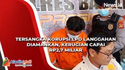 Tersangka Korupsi LPD Langgahan Diamankan, Kerugian Capai Rp2,7 Miliar