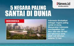 Infografis 5 Negara Paling Santai di Dunia, Indonesia Juaranya