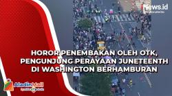 Horor Penembakan oleh OTK, Pengunjung Perayaan Juneteenth di Washington Berhamburan
