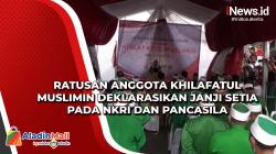 Ratusan Anggota Khilafatul Muslimin Deklarasikan Janji Setia pada NKRI dan Pancasila