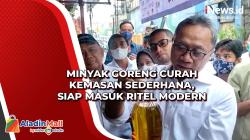 Minyak Goreng Curah Kemasan Sederhana, Siap Masuk Ritel Modern