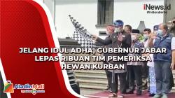 Jelang Idul Adha, Gubernur Jabar Lepas Ribuan Tim Pemeriksa Hewan Kurban