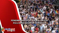 Video Penembakan di Kelab Malam Gay Picu Demo Besar di Norwegia