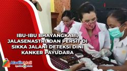 Ibu-ibu Bhayangkari, Jalasenastri, dan Persit di Sikka Jalani Deteksi Dini Kanker Payudara