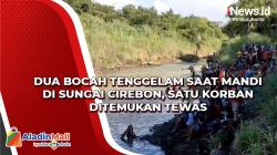 Dua Bocah Tenggelam saat Mandi di Sungai Cirebon, Satu Korban Ditemukan Tewas