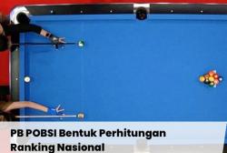 PB POBSI Bentuk Perhitungan Ranking Nasional untuk Atlet Biliar Indonesia