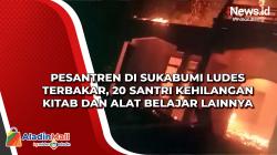 Pesantren di Sukabumi Ludes Terbakar, 20 Santri Kehilangan Kitab dan Alat Belajar Lainnya<