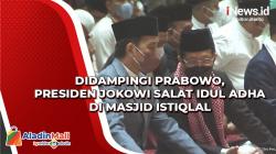 Didampingi Prabowo, Presiden Jokowi Salat Idul Adha di Masjid Istiqlal