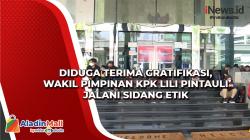 Diduga Terima Gratifikasi, Wakil Pimpinan KPK Lili Pintauli Jalani Sidang Etik