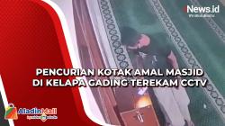 Pencurian Kotak Amal Masjid di Kelapa Gading Terekam CCTV