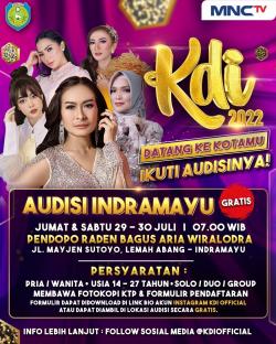 Big Audition KDI 2022 Berlanjut di Kabupaten Indramayu, Jangan Sampai Kelewatan! 