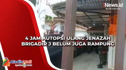 4 Jam Autopsi Ulang Jenazah Brigadir J Belum Juga Rampung