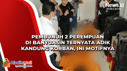 Pembunuh 2 Perempuan di Banyuasin Ternyata Adik Kandung Korban, Ini Motifnya