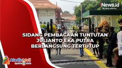 Sidang Pembacaan Tuntutan Julianto Eka Putra Berlangsung Tertutup, Ini Hasilnya