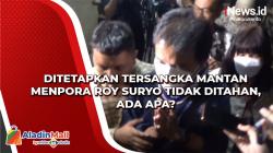 Ditetapkan Tersangka Mantan Menpora Roy Suryo Tidak Ditahan, Ada Apa?